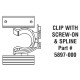 CLIP including SCREW  & SPLINE 5897-000