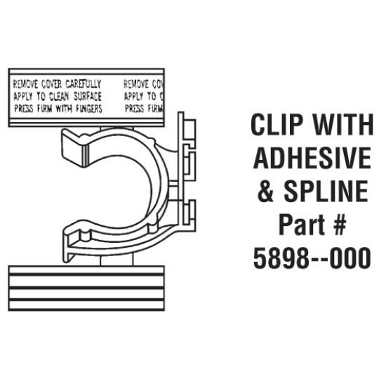 CLIP including ADHESIVE & SPLINE 5898-000